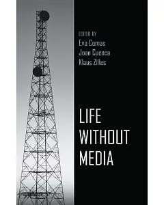 Life Without Media