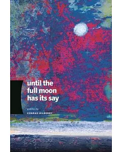 Until the Full Moon Has Its Say