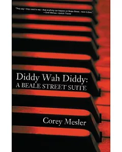 Diddy Wah Diddy: A Beale Street Suite