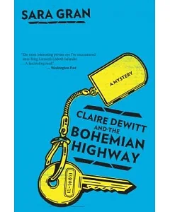 Claire Dewitt and the Bohemian Highway