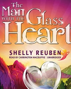 The Man With the Glass Heart