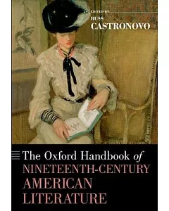 The Oxford Handbook of Nineteenth-Century American Literature