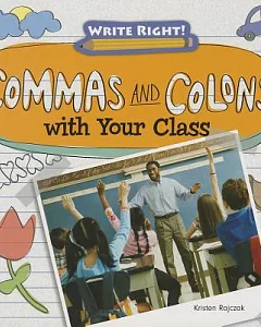 Commas and Colons With Your Class