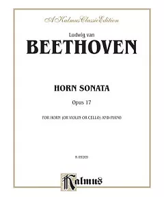 Horn Sonata, Op. 17: Kalmus Edition