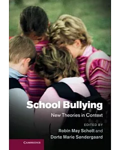School Bullying: New Theories in Context