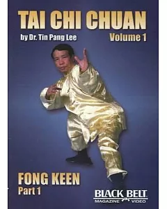 Tai Chi Chuan: Fong Keen