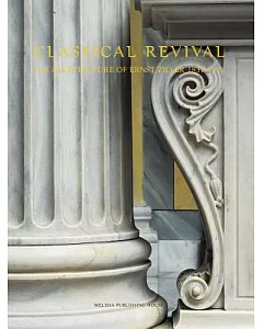 Classical Revival: The Architecture of Ernst Ziller 1837-1923