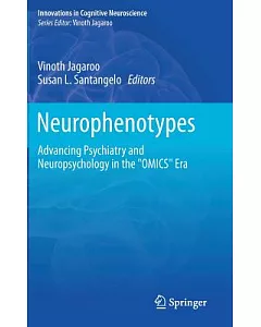 Neurophenotypes: Advancing Psychiatry and Neuropsychology in the 