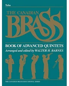The Canadian Brass Book of Advanced Quintets: Tuba
