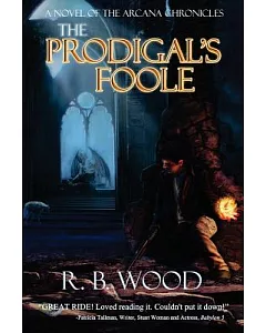 The Prodigal’s Foole