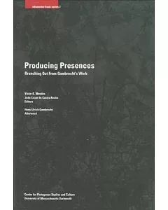 Producing Presences