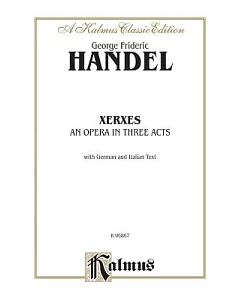 Xerxes: Kalmus Edition