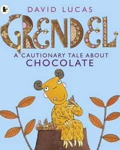 Grende：A Cautionary Tale About Chocolate