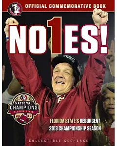 No1es!: Florida State’s Resurgent 2013 Championship Season