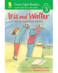 Iris and Walter and the Substitute Teacher