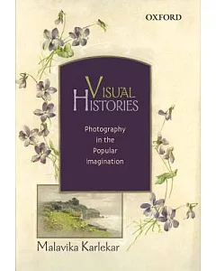 Visual Histories: Photography in the Popular Imagination