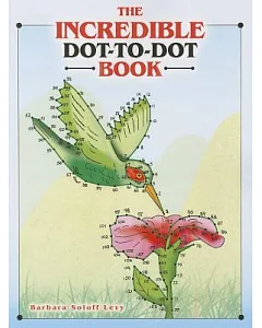 The Incredible Dot-to-Dot Book