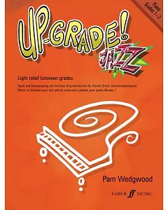 Up-grade! Jazz Piano: Grades 1-2