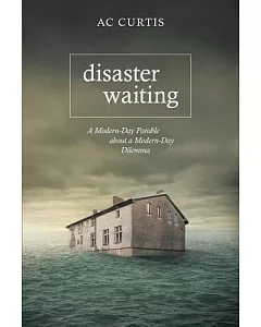 Disaster Waiting