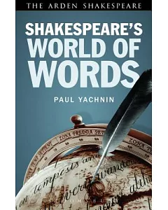 Shakespeare’s World of Words