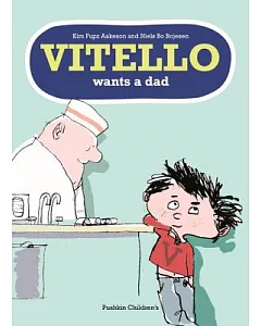 Vitello Wants a Dad