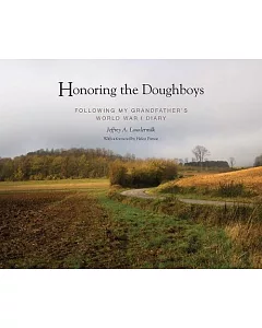Honoring the Doughboys: Following My Grandfather’s World War I Diary
