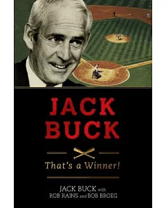 Jack Buck: That’s a Winner!