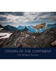 Crown of the Continent: The Wildest Rockies