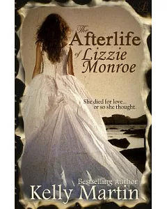 The Afterlife of Lizzie Monroe