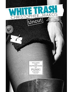 White Trash Uncut