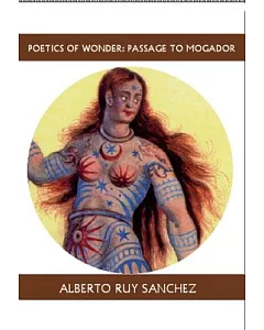 Poetics of Wonder: Passage to Mogador