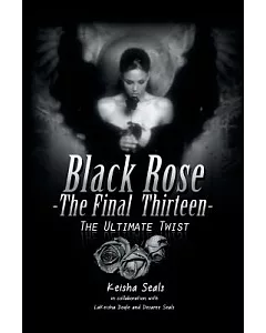 Black Rose- the Final Thirteen