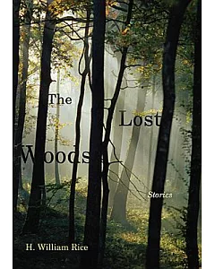 The Lost Woods: Stories
