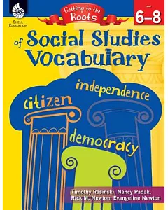 Social Studies Vocabulary: Grades 6-8