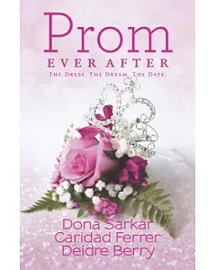 Prom Ever After: Haute Date Save the Last Dance Prom and Circumstance