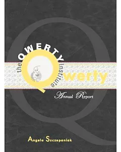 The Qwerty Institute (Annual Report)
