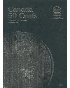 Canada 50 Cents Coin Folder Number Two: Collection 1902 to 1936