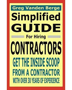 Simplified Guide for Hiring Contractors