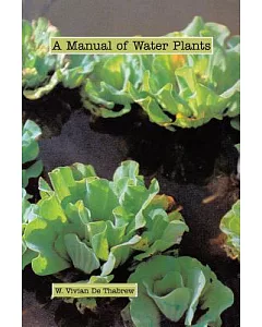 A Manual of Water Plants