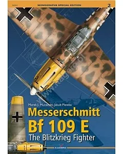 Messerschmitt Bf 109 E: The Blitzkrieg Fighter