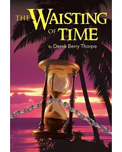 The Waisting of Time