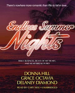 Endless Summer Nights: Risky Business / Beats of My Heart / Heartbreak in Rio: Library Edition