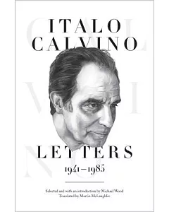 italo calvino: Letters, 1941-1985
