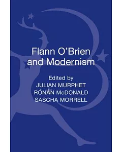 Flann O’Brien and Modernism
