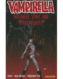 Vampirella 5: Mothers, Sons, and Holy Ghost