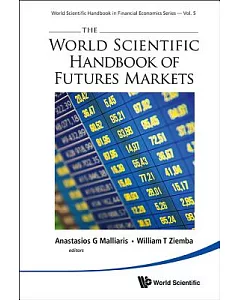 The World Scientific Handbook of Futures Markets
