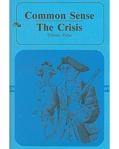 Common Sense/ The Crisis
