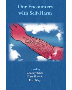 Our Encounter With Self-Harm