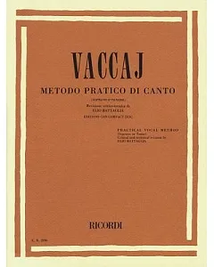 Vaccaj metodo pratico di canto / Vaccai Practical Vocal Method - High Voice: Soprano O Tenore / Soprano or Tenor
