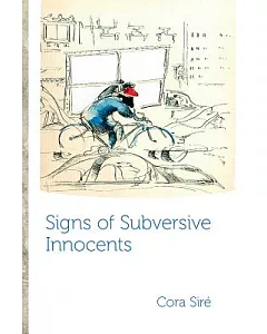 Signs of Subversive Innocents